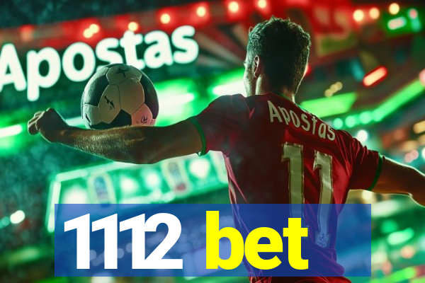 1112 bet